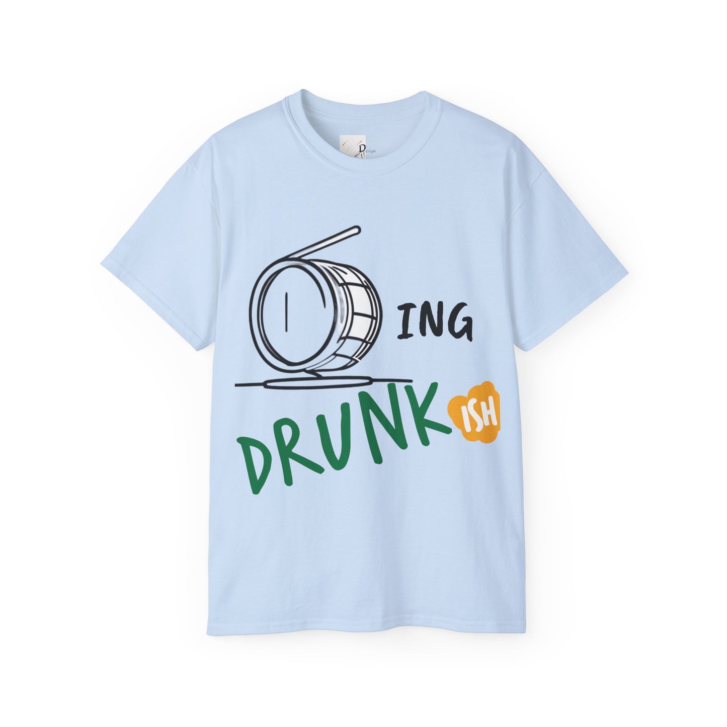 T-Shirt Drumming (Drunkish) Ultra Soft Cotton Tee