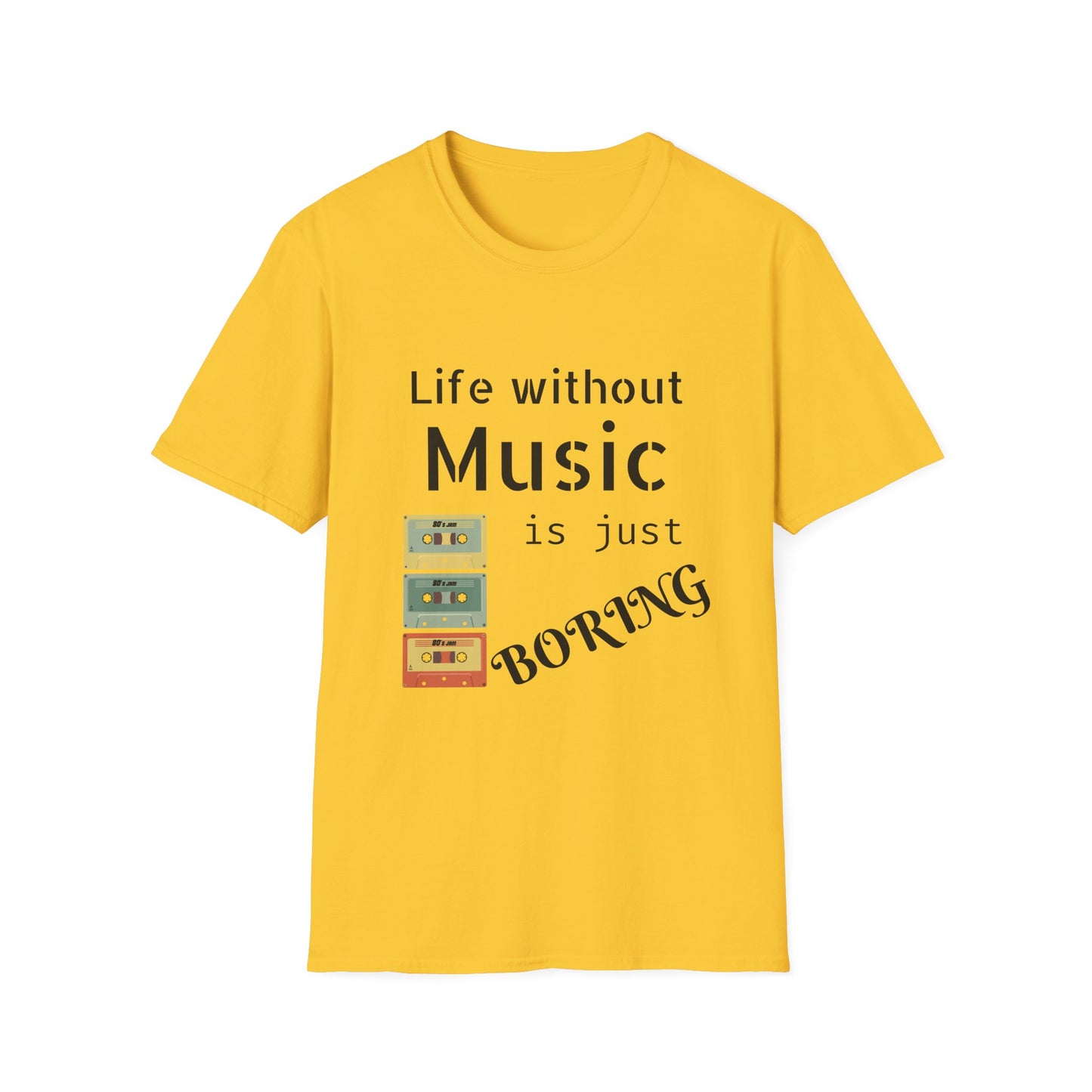 T-Shirt Life Without Music -Unisex Soft style T-Shirt