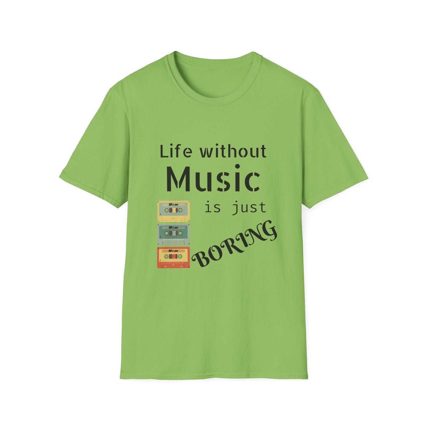 T-Shirt Life Without Music -Unisex Soft style T-Shirt